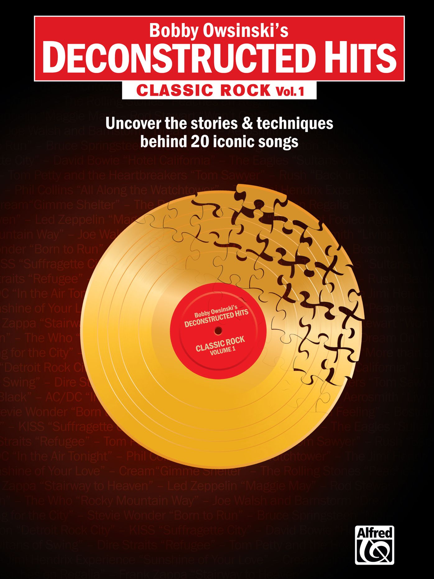 Bobby Owsinski's Deconstructed Hits: Classic Rock, Vol. 1
