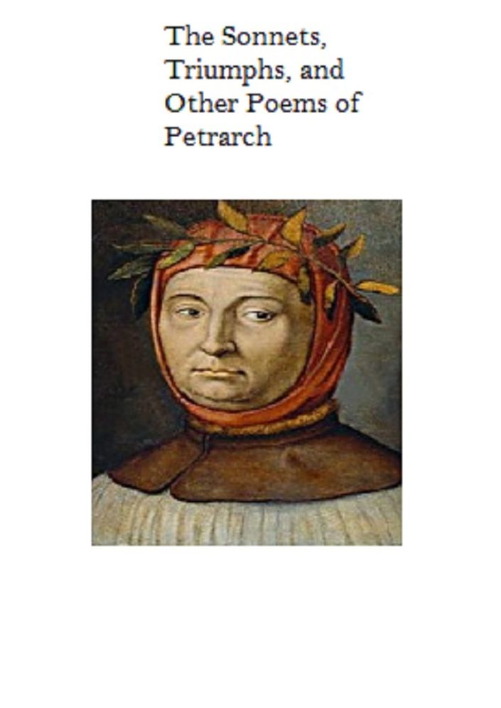 The Sonnets, Triumphs, and Other Poems of Petrarch