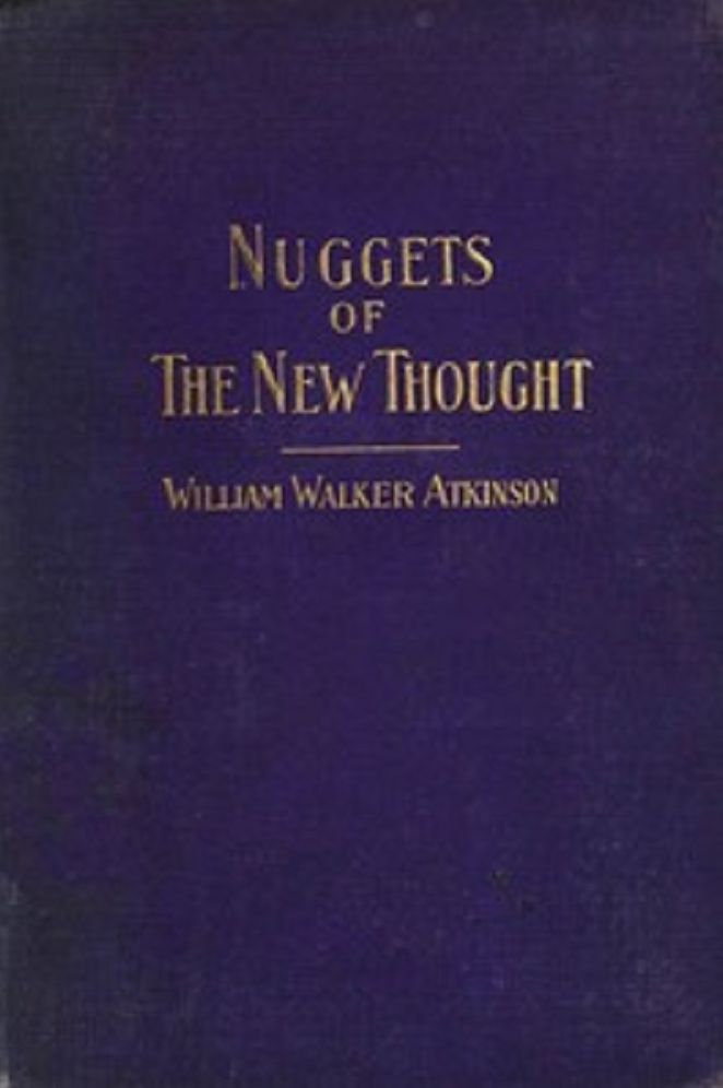 Nuggets of the New Thought