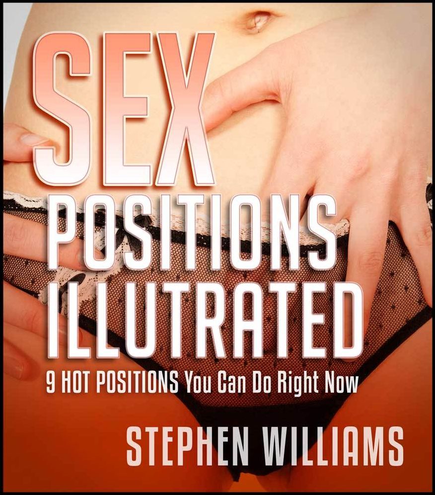 Sex positions Illustrated: 9 Hot positions You Can Do Right Now