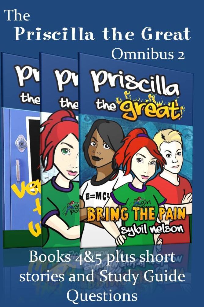 Priscilla the Great Omnibus 2 (Books 4-5 ,short stories, and study guide questions)