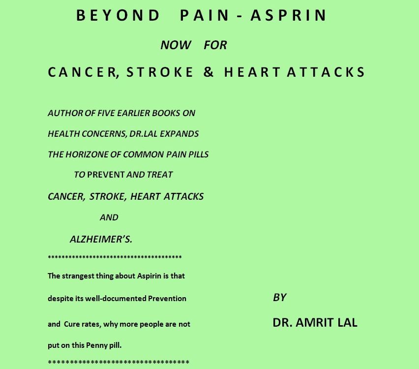 Beyond Pain - Asprin - Now for Cancer, Stroke, Heart Attack and Alzheimer's