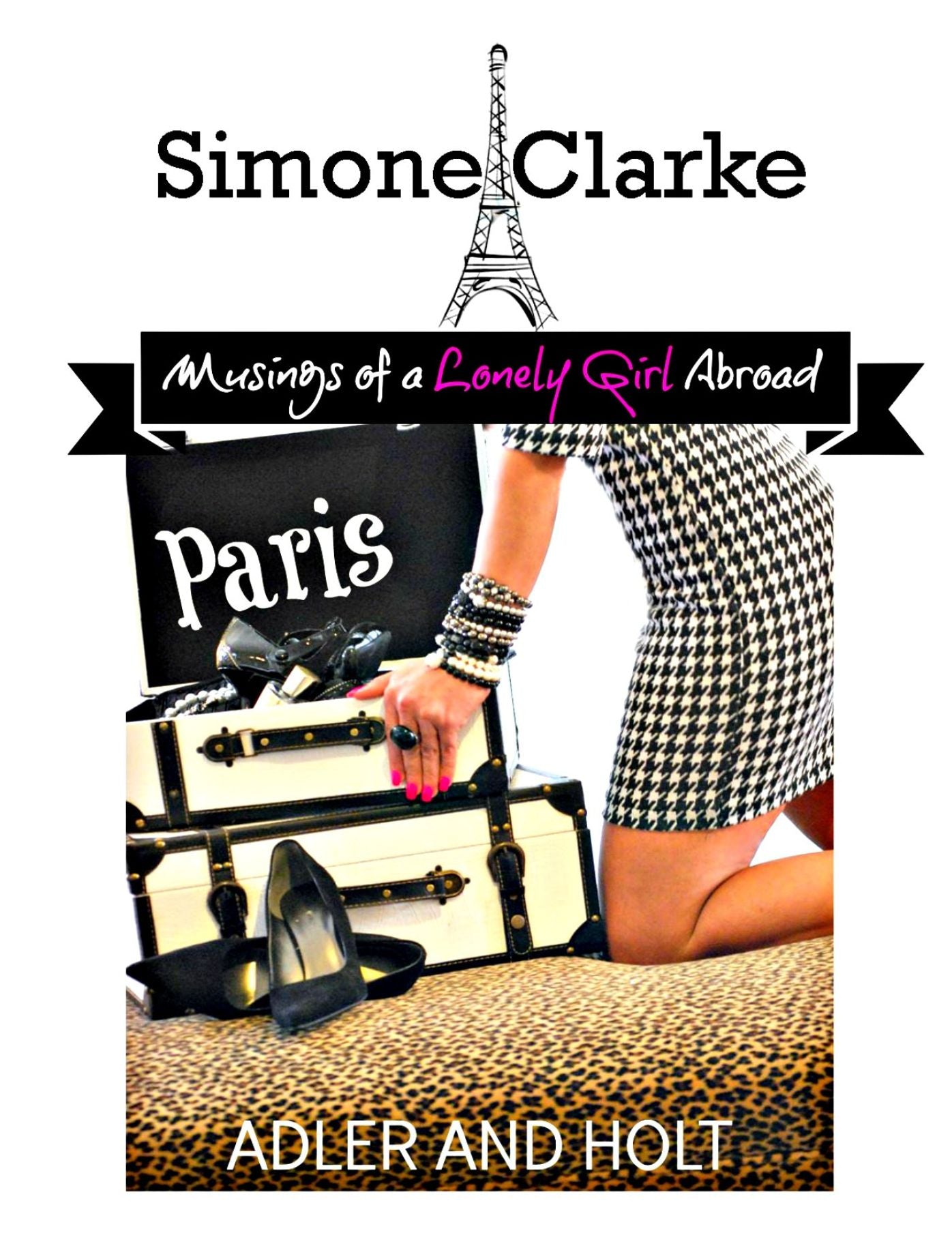 Simone Clarke, Musings of a Lonely Girl Abroad-Paris