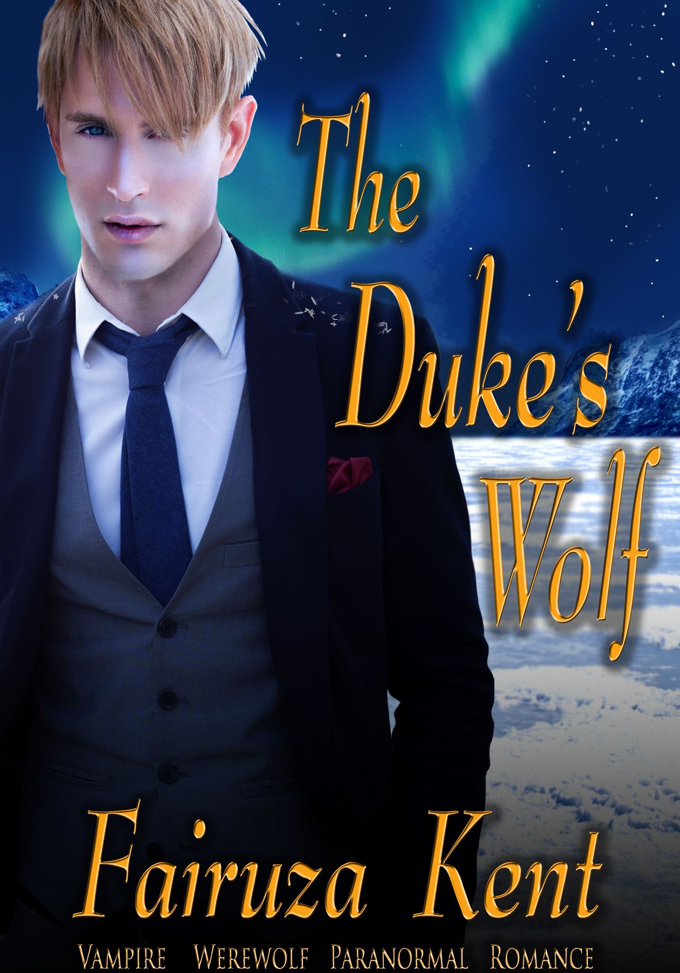 The Duke's Wolf (Vampire Werewolf Paranormal Romance)