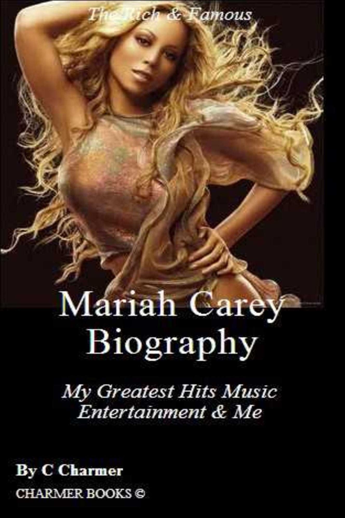 Mariah Carey: My Greatest Hits Music Entertainment & Me - R & B - Music - Arts and Entertainment - Rich & Famous - Composers & Musicians - Leaders & Notable People - Celebrities - Pop Music Theory