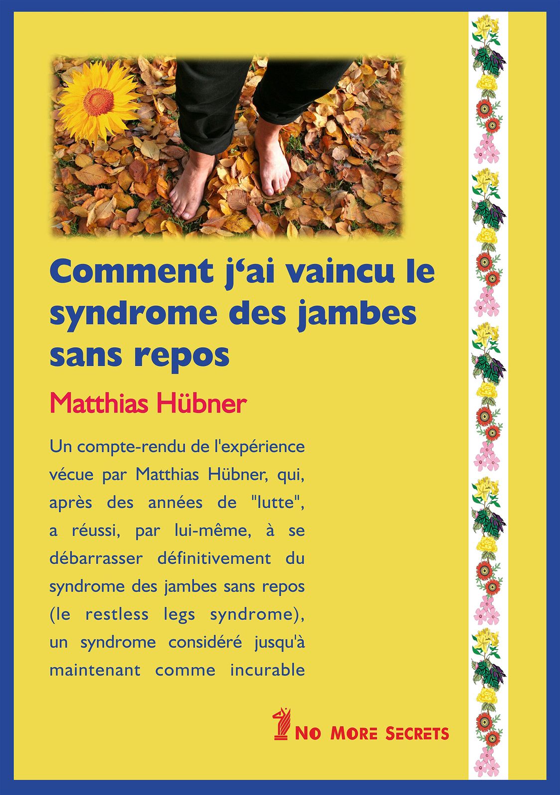 Comment j'ai vaincu le syndrome des jambes sans repos