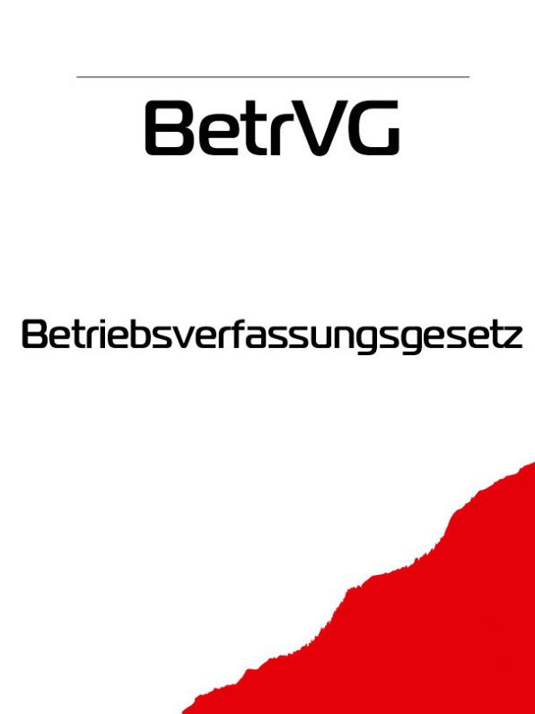 Betriebsverfassungsgesetz - BetrVG