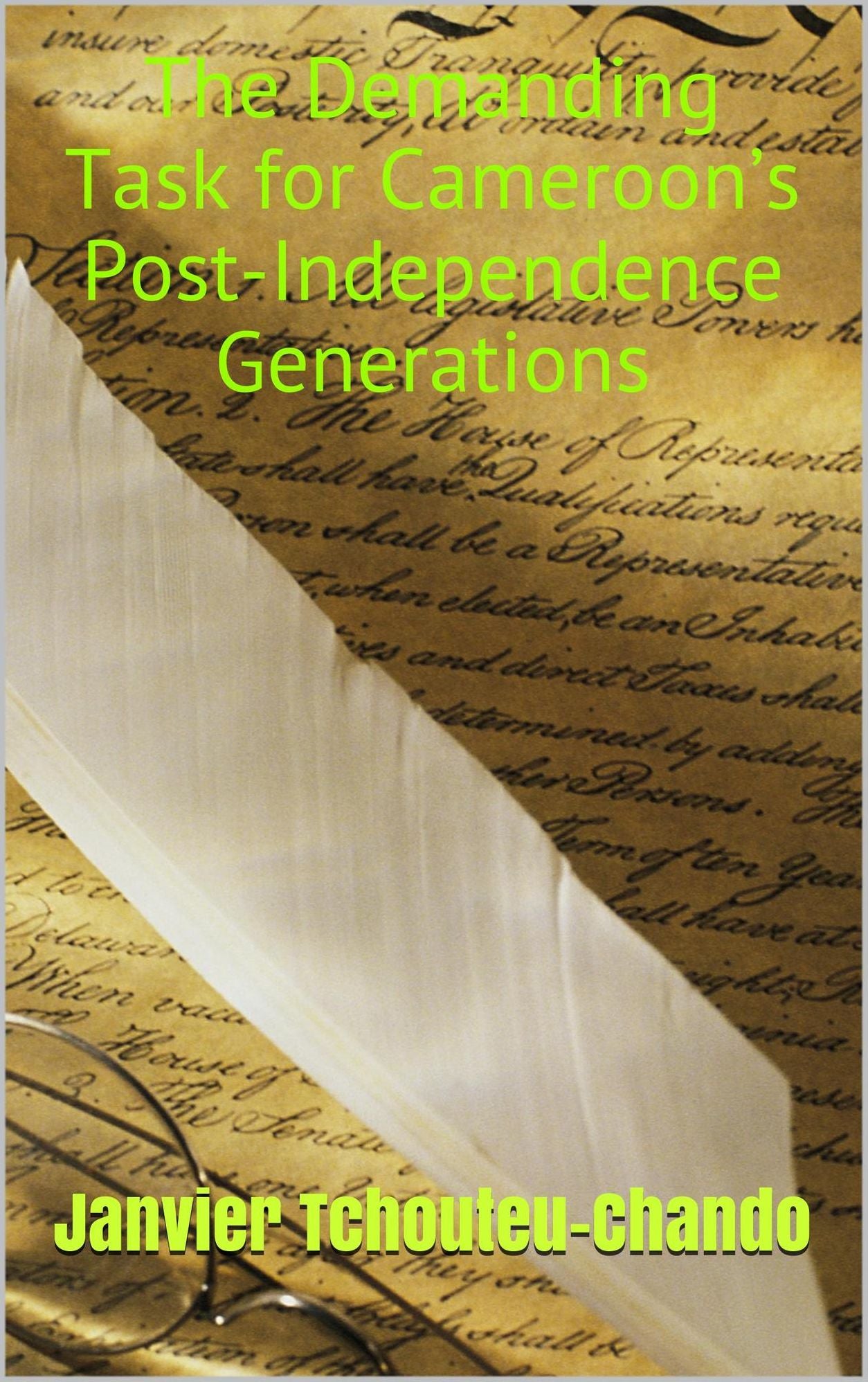 The Demanding Task for Cameroons Post-Independence Generations