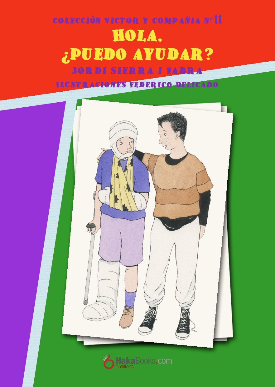 Hola. ¿puedo ayudar? Nº11 Colección Víctor y Compañía (15 libros)