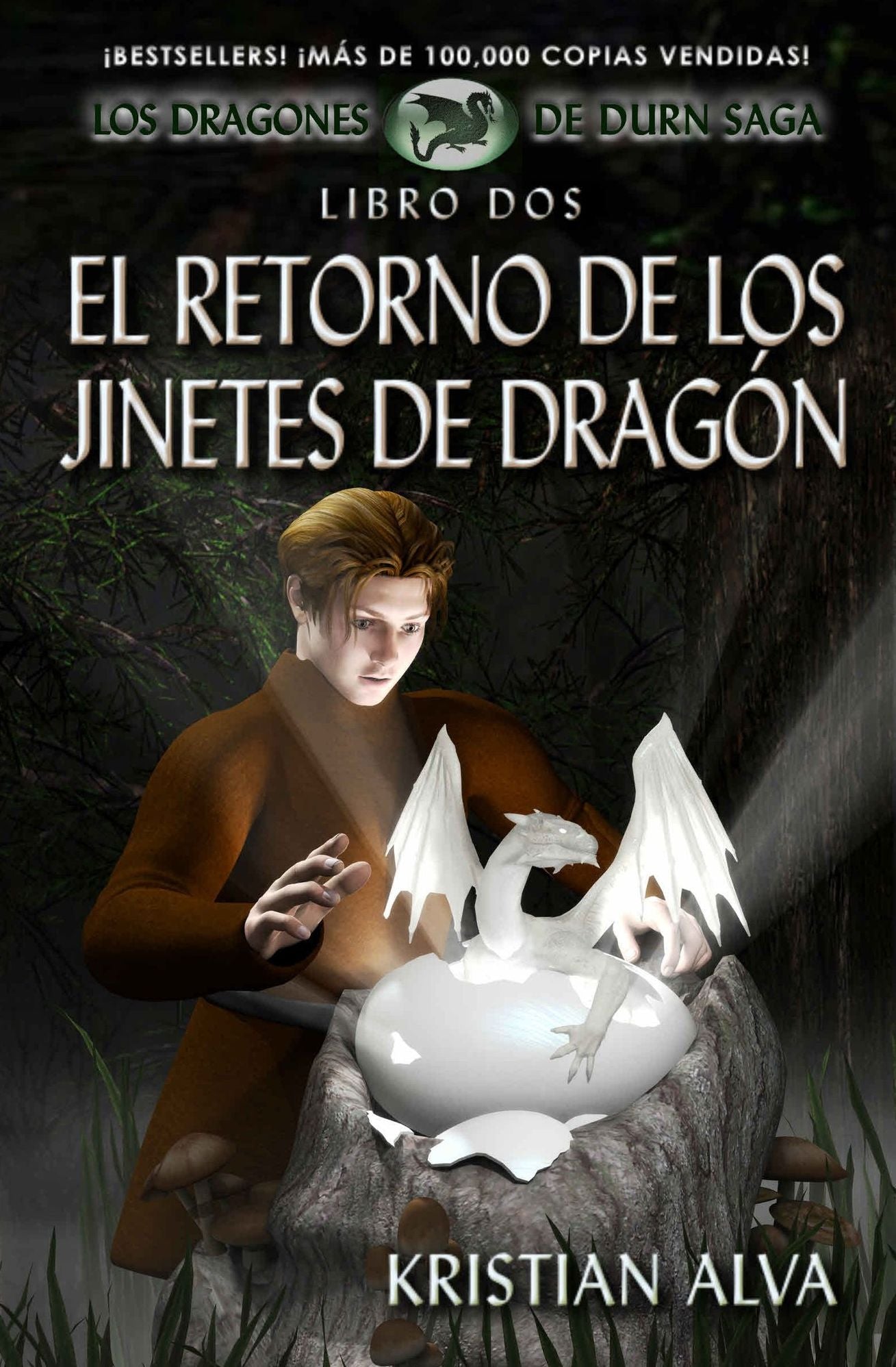 El Retorno de los Jinetes de Dragon: Los Dragones de Durn Saga, Libro Dos