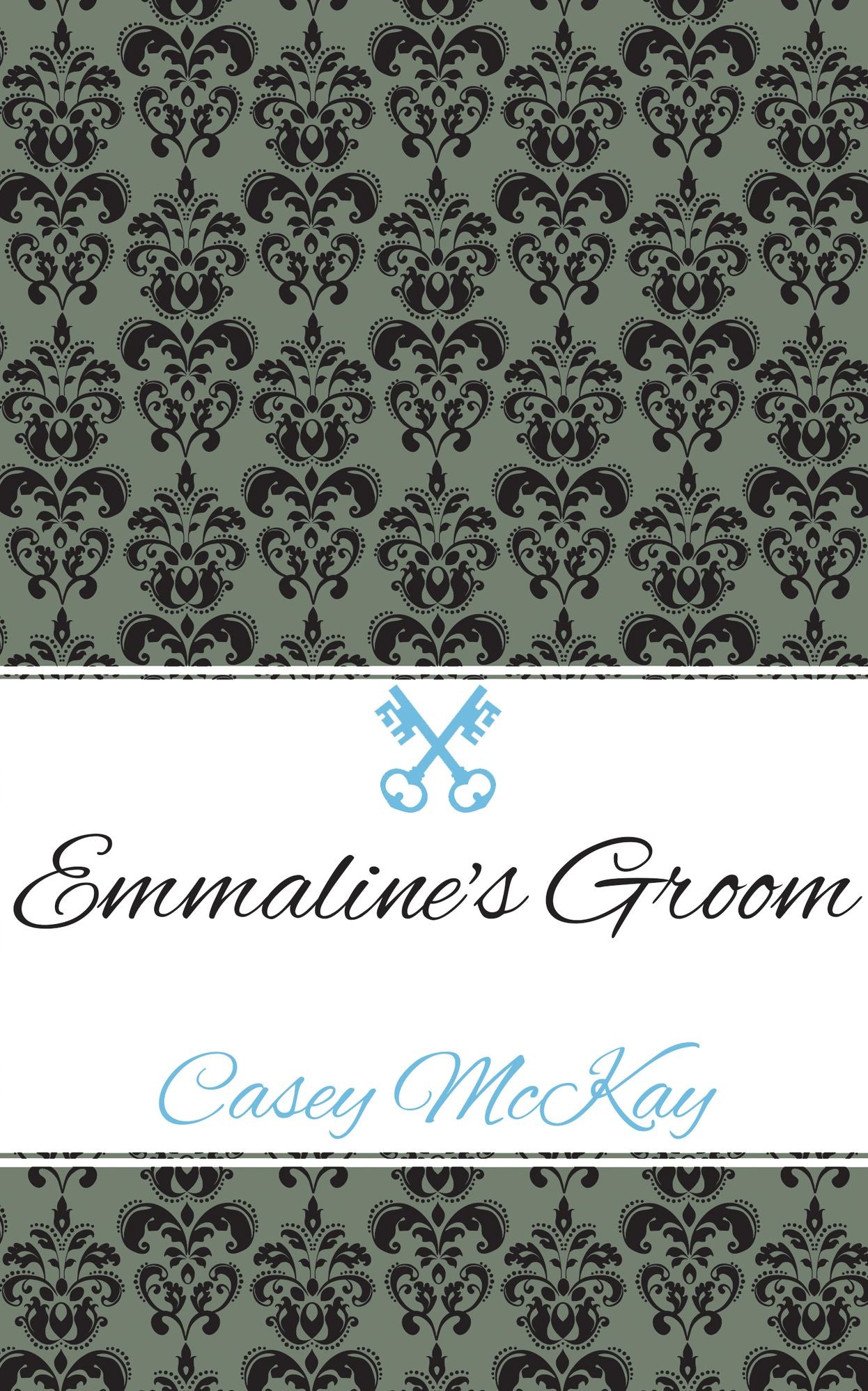 Emmaline's Groom