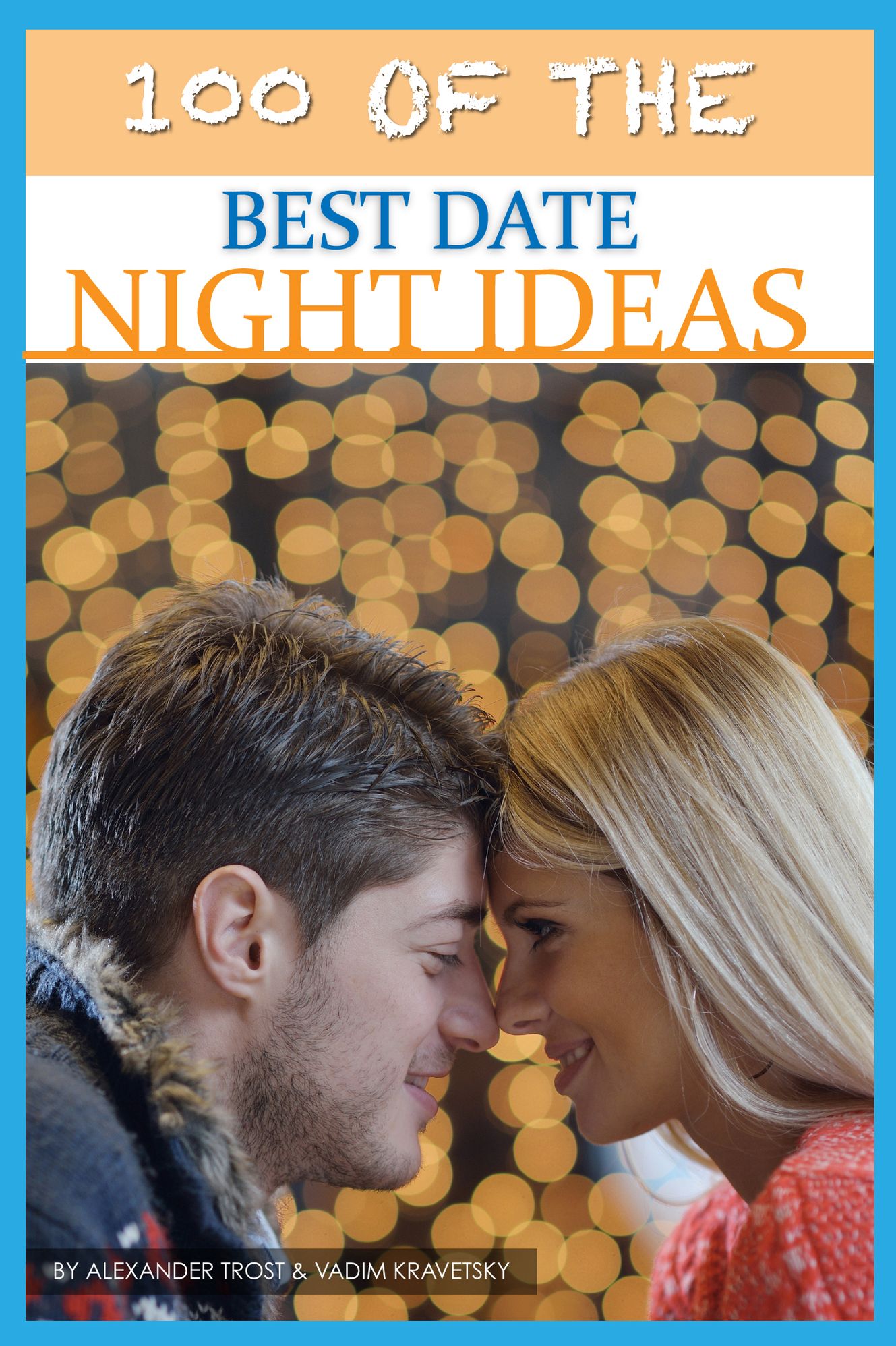 100 of the Best Date Night Ideas