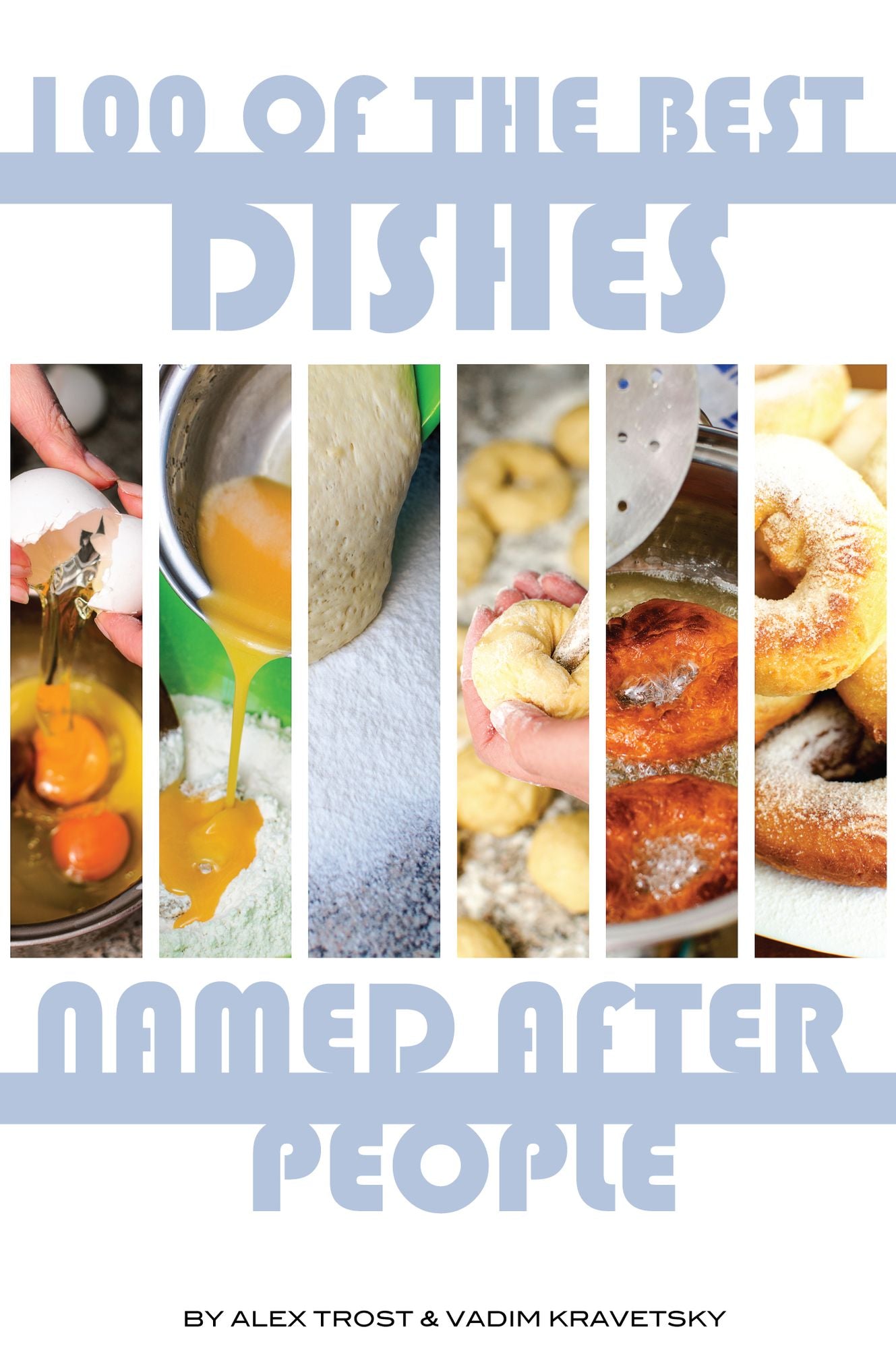 100 of the Best Dishes Named After People