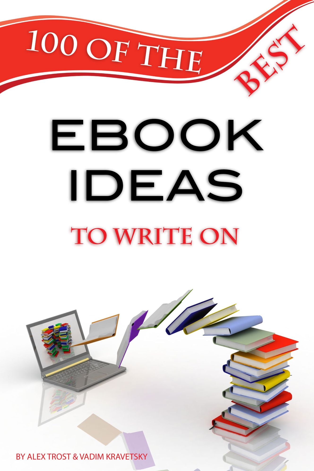 100 of the Best Ebook Ideas to Write On