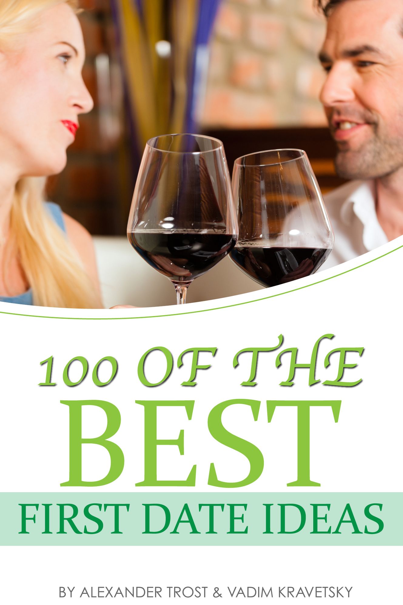 100 of the Best First Date Ideas