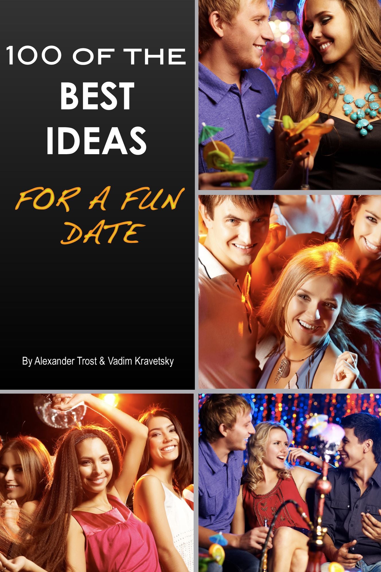 100 of the Best Ideas for a Fun Date