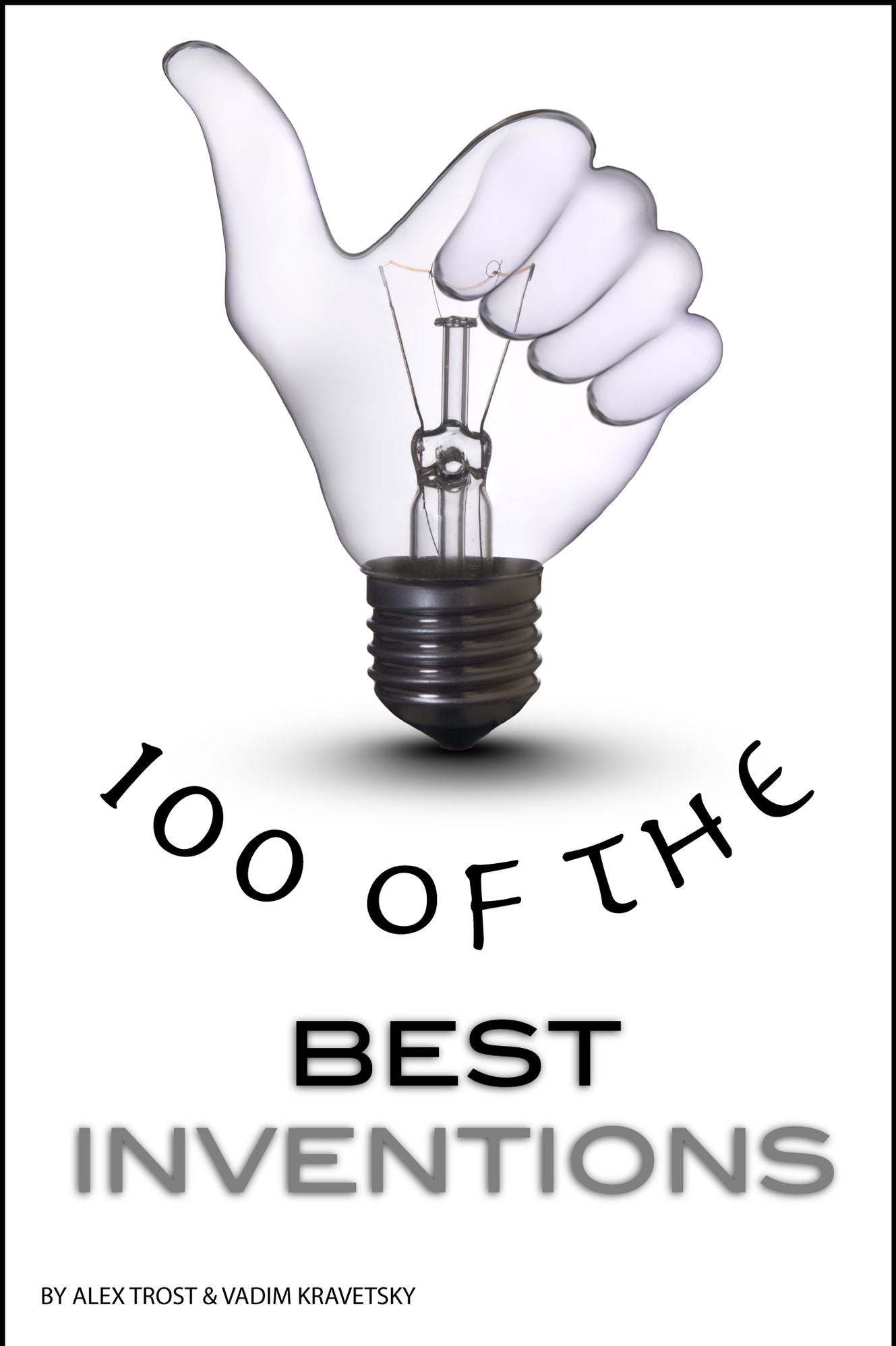 100 of the Best Inventions