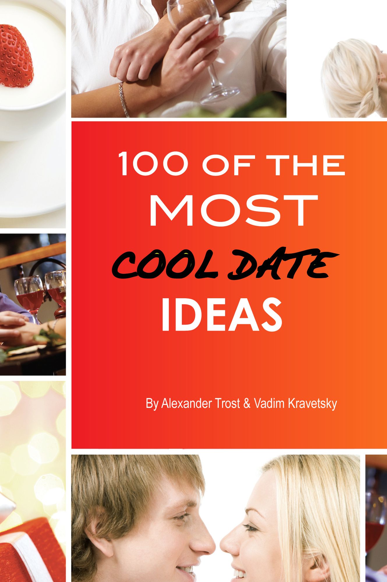 100 of the Most Cool Date Ideas