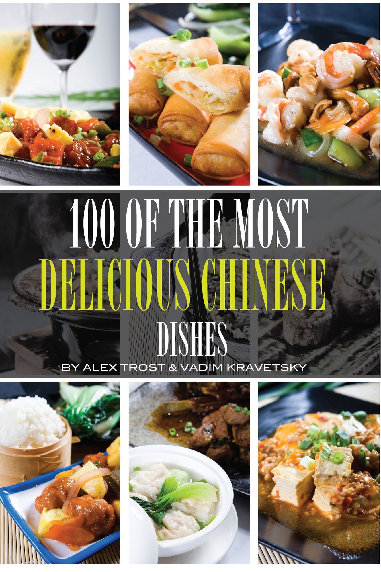 100 of the Most Delicious Chinese Dishes