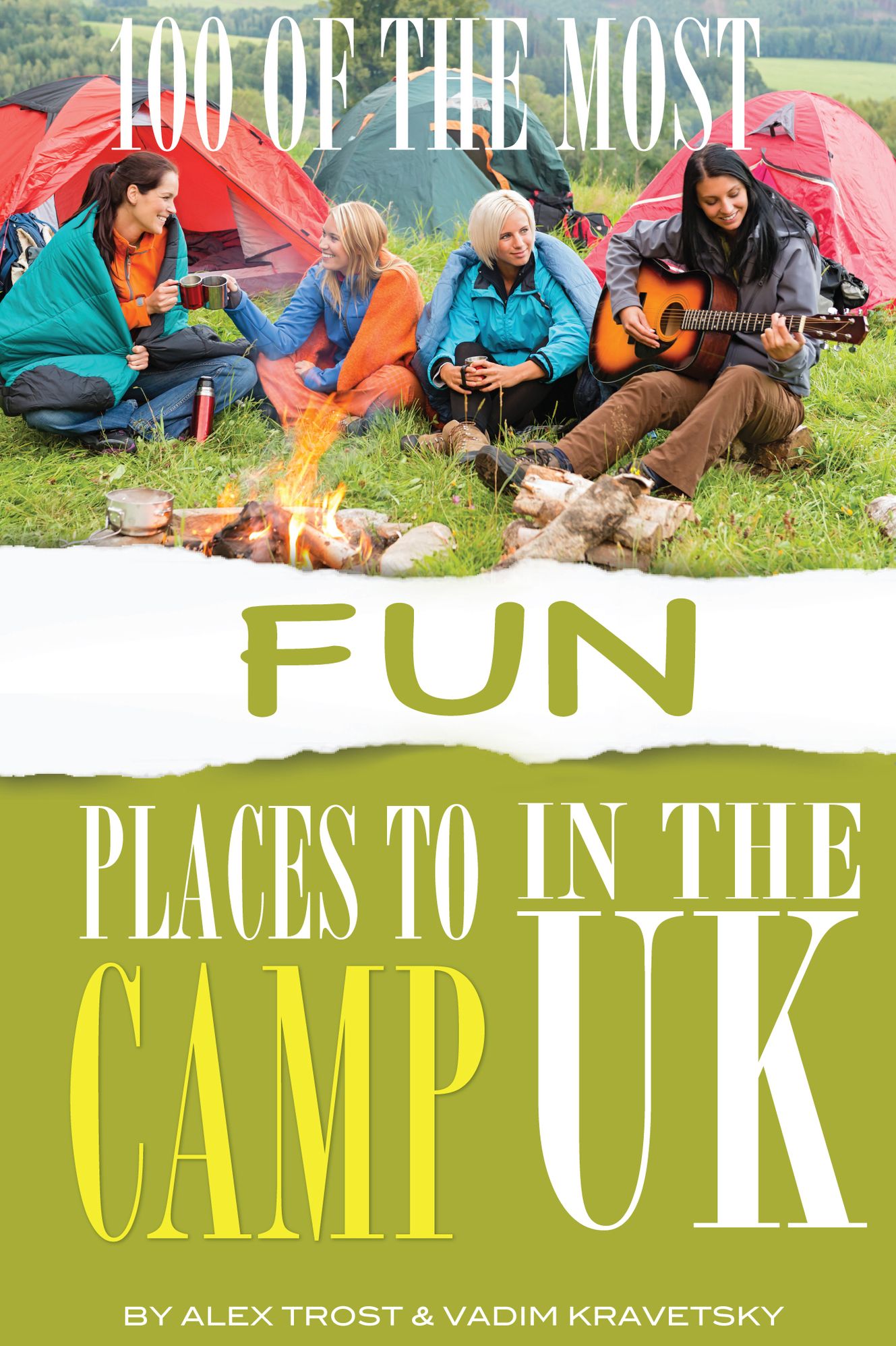 100 of the Most Fun Places to Camp In UK