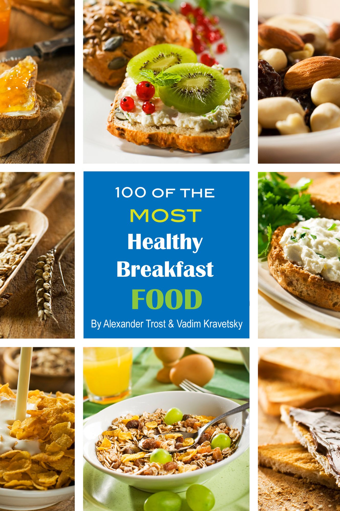 100 of the Most Healthy Breakfast Food