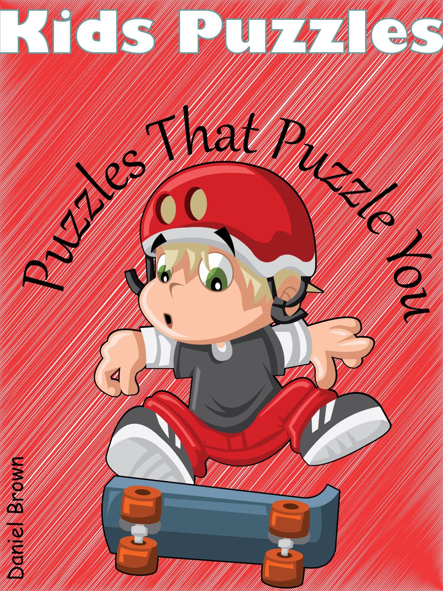 Kids Puzzles : Puzzles That Puzzle You