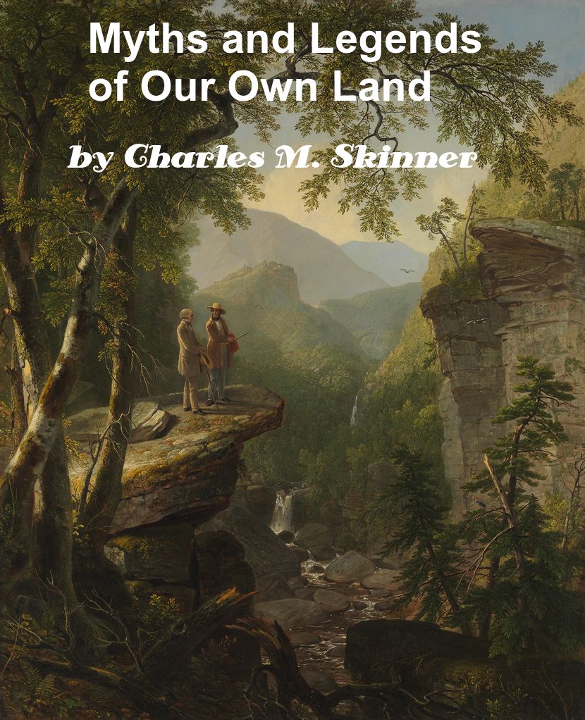 Myths and Legends of Our Own Land