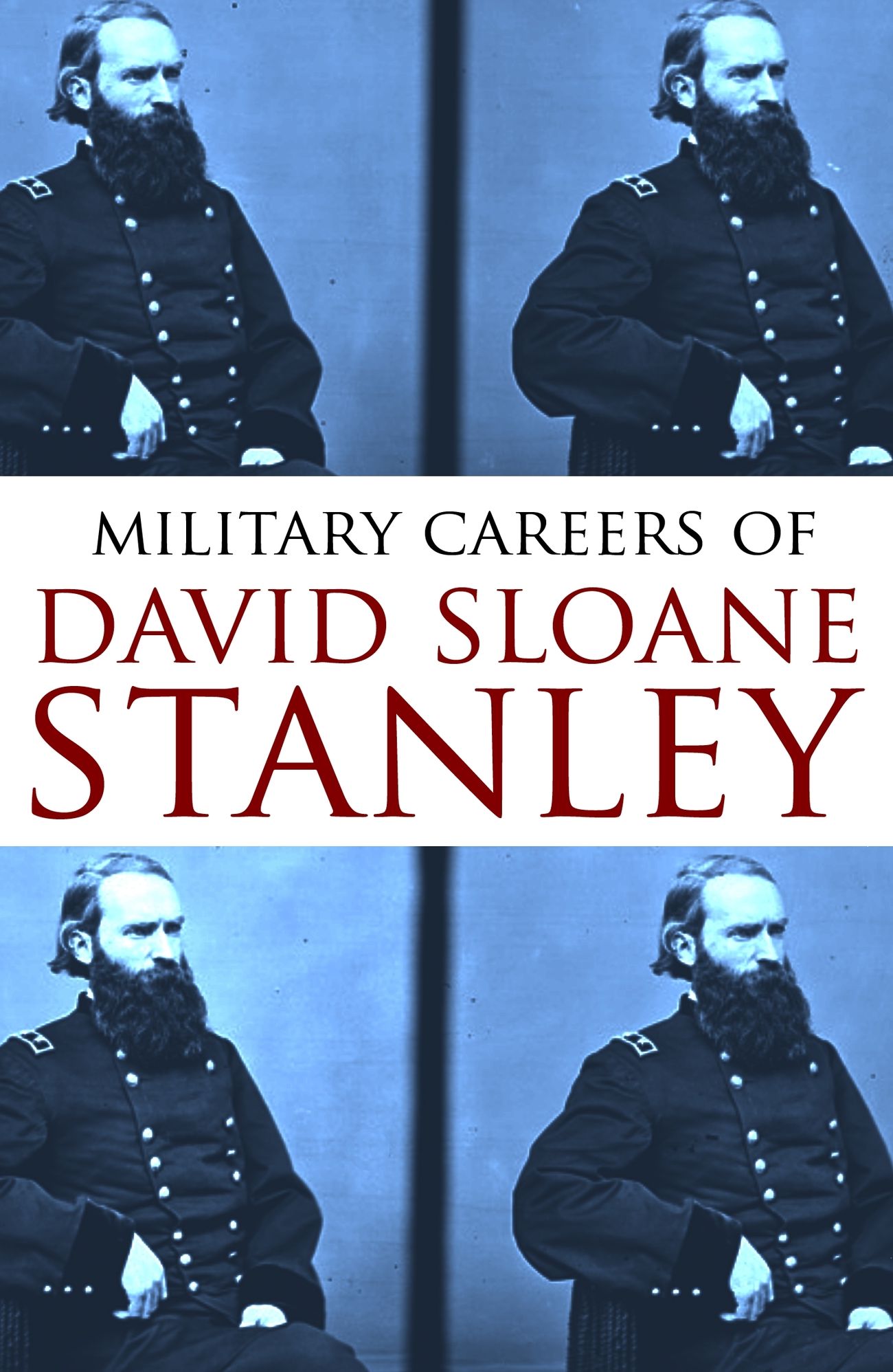 Personal Memoirs of General David Sloane Stanley: Medal of Honor Recipient