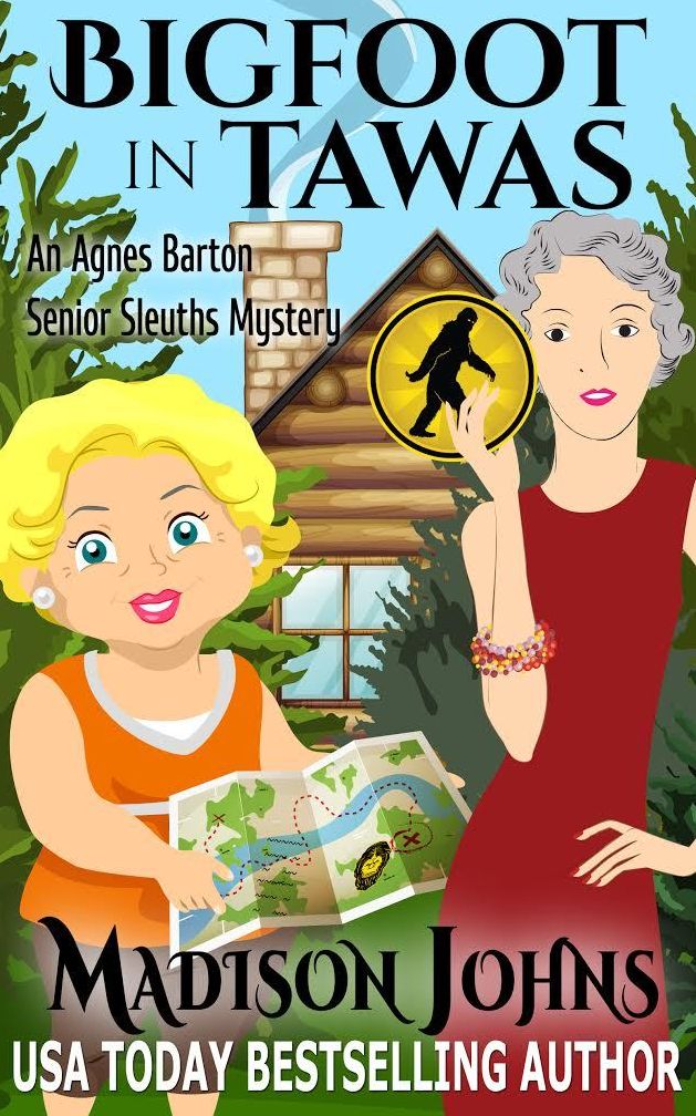 Bigfoot in Tawas, An Agnes Barton Senior Sleuths Mystery, cozy mystery