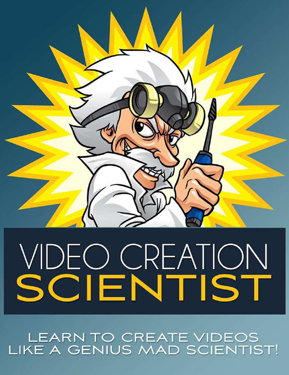 Video Creation Scientist