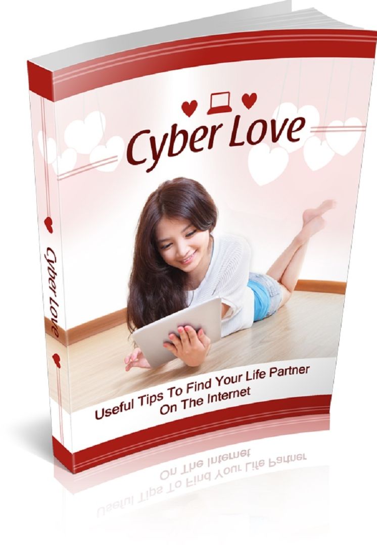 Cyber Love: Useful tips to find your life partner on the internet