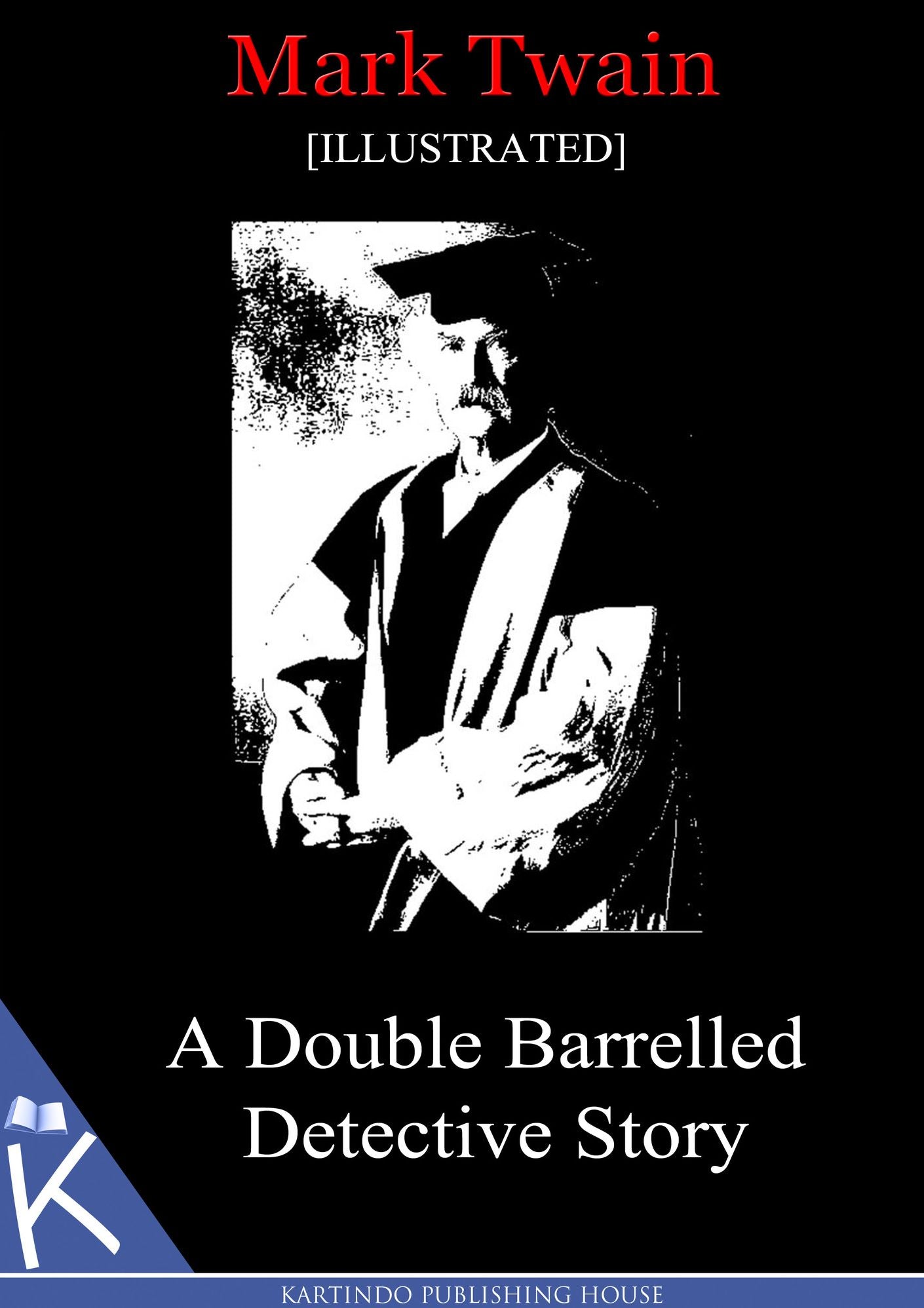 A Double Barrelled Detective Story[Illustrated]