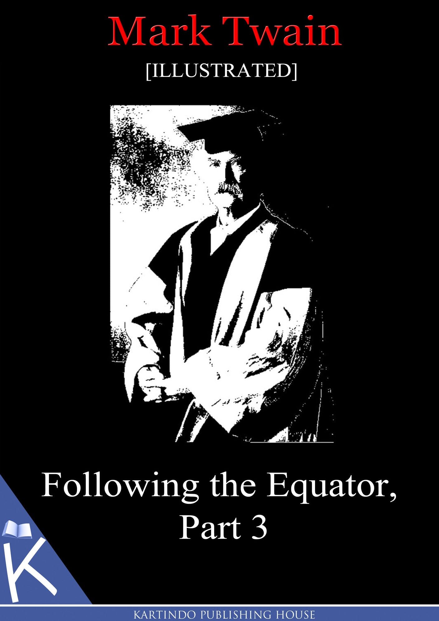 Following the Equator, Part 3[Illustrated]