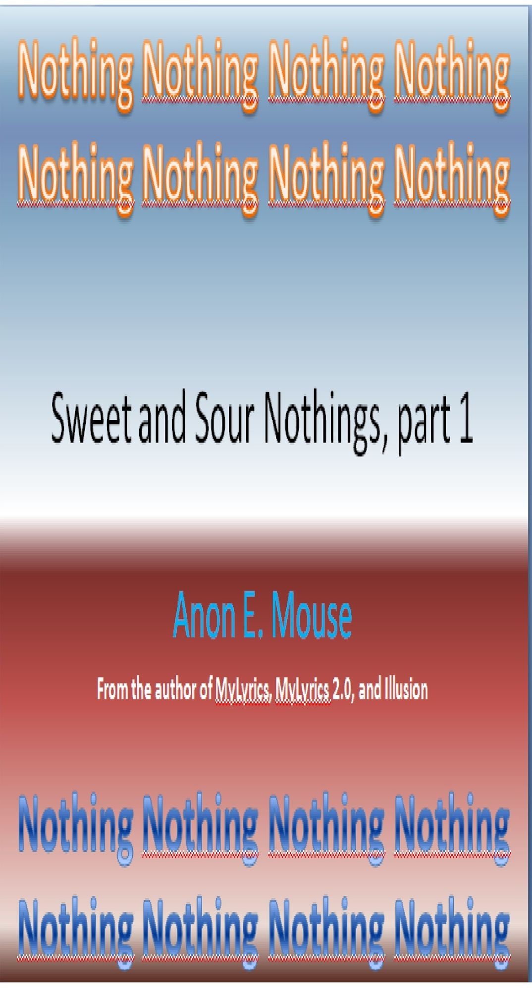 Sweet and Sour Nothings, part 1