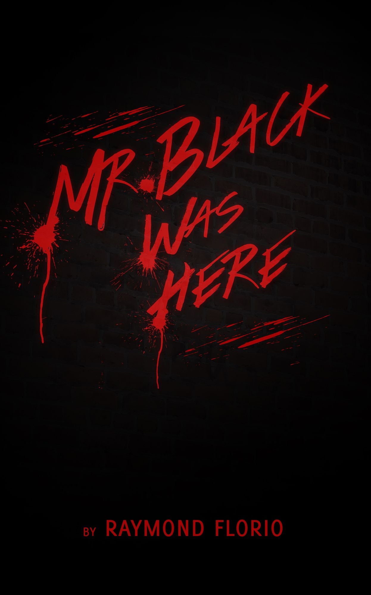 Mr. Black Was Here