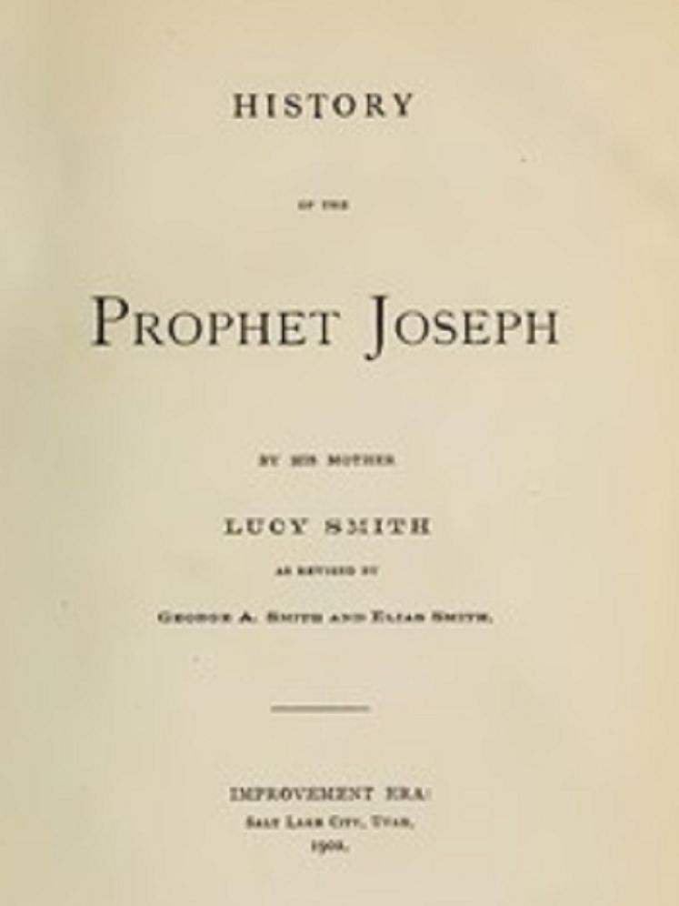 History of the Prophet Joseph by His Mother