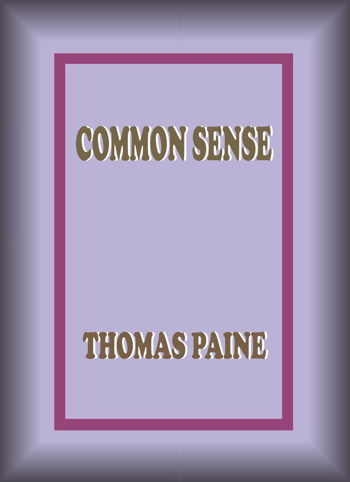 Common Sense by Thomas Paine