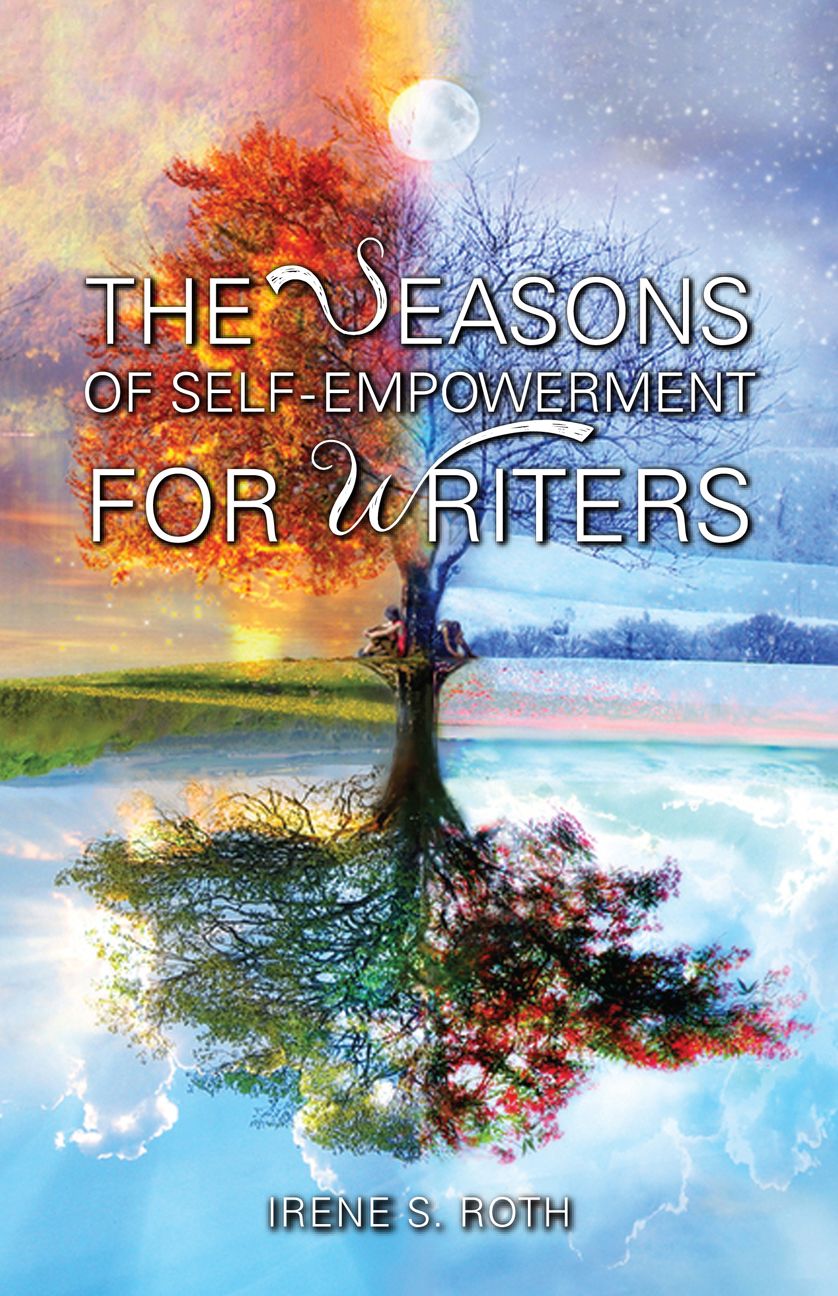 THE SEASONS OF SELF-EMPOWERMENT FOR WRITERS