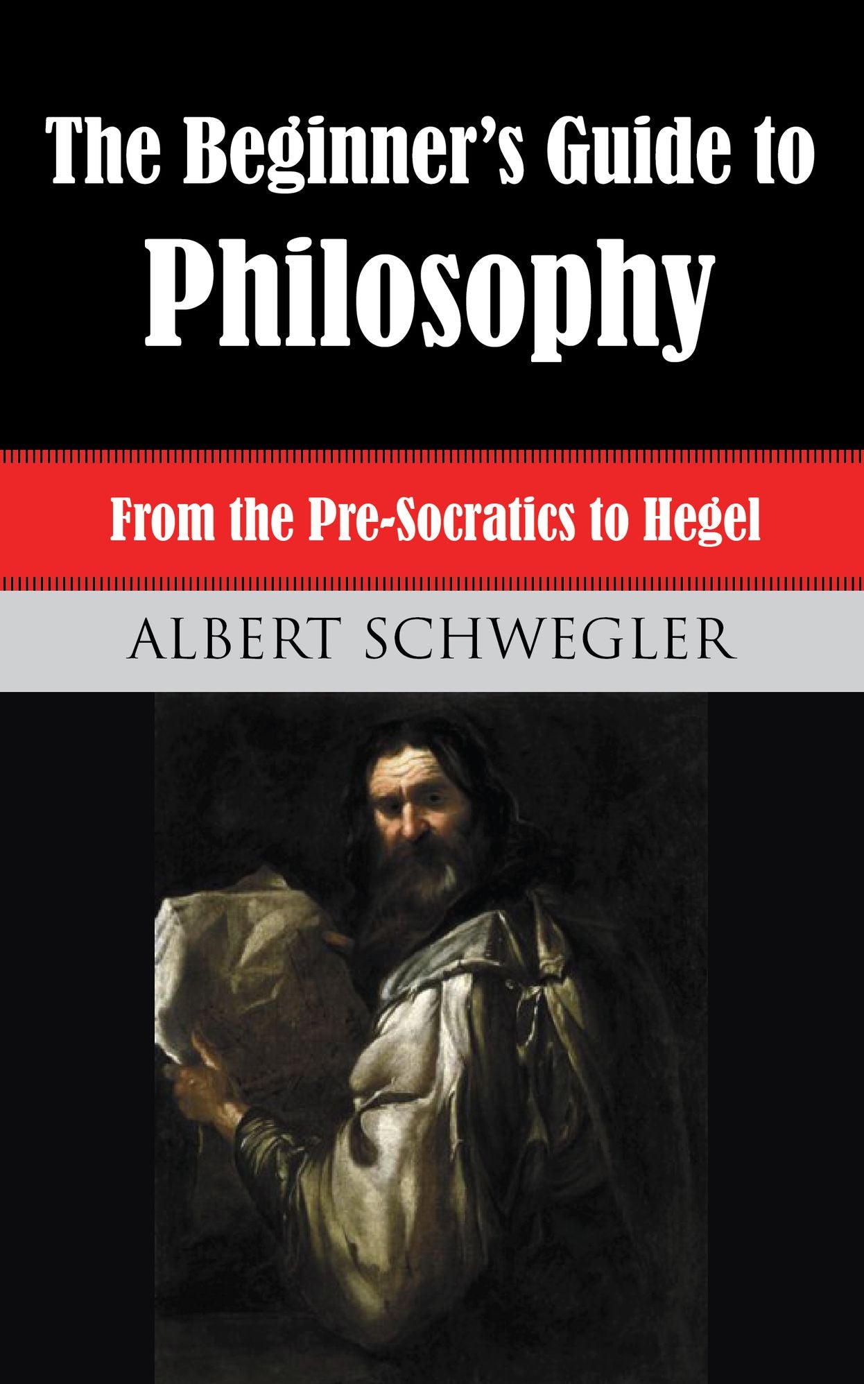 The Beginner's Guide to Philosophy