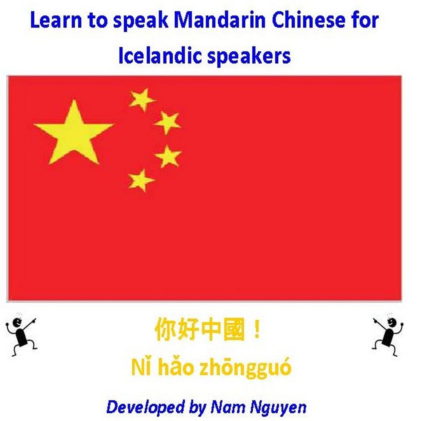 Learn to Speak Mandarin Chinese for Icelandic Speakers