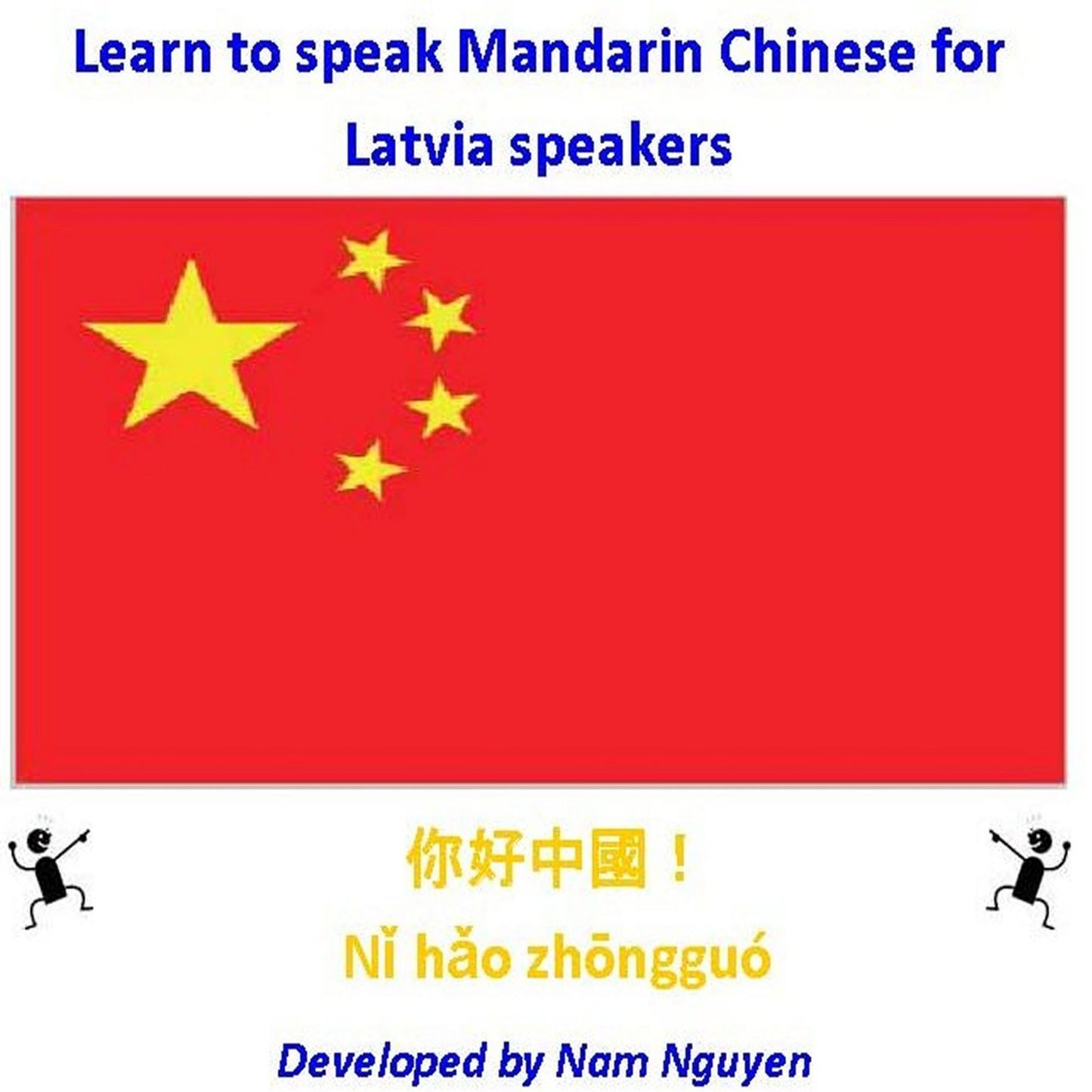 Learn to Speak Mandarin Chinese for Latvia Speakers