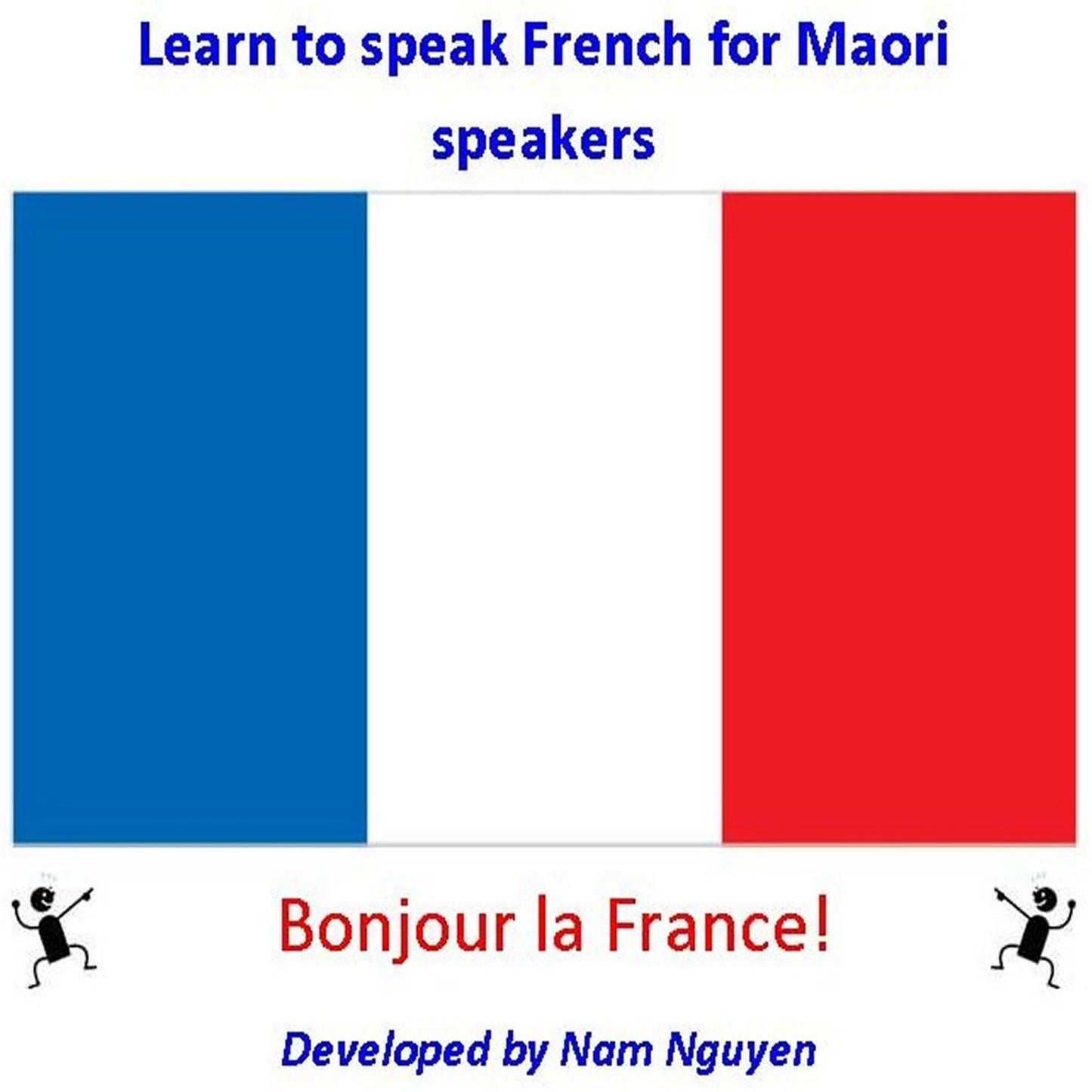 Learn to Speak French for Maori Speakers
