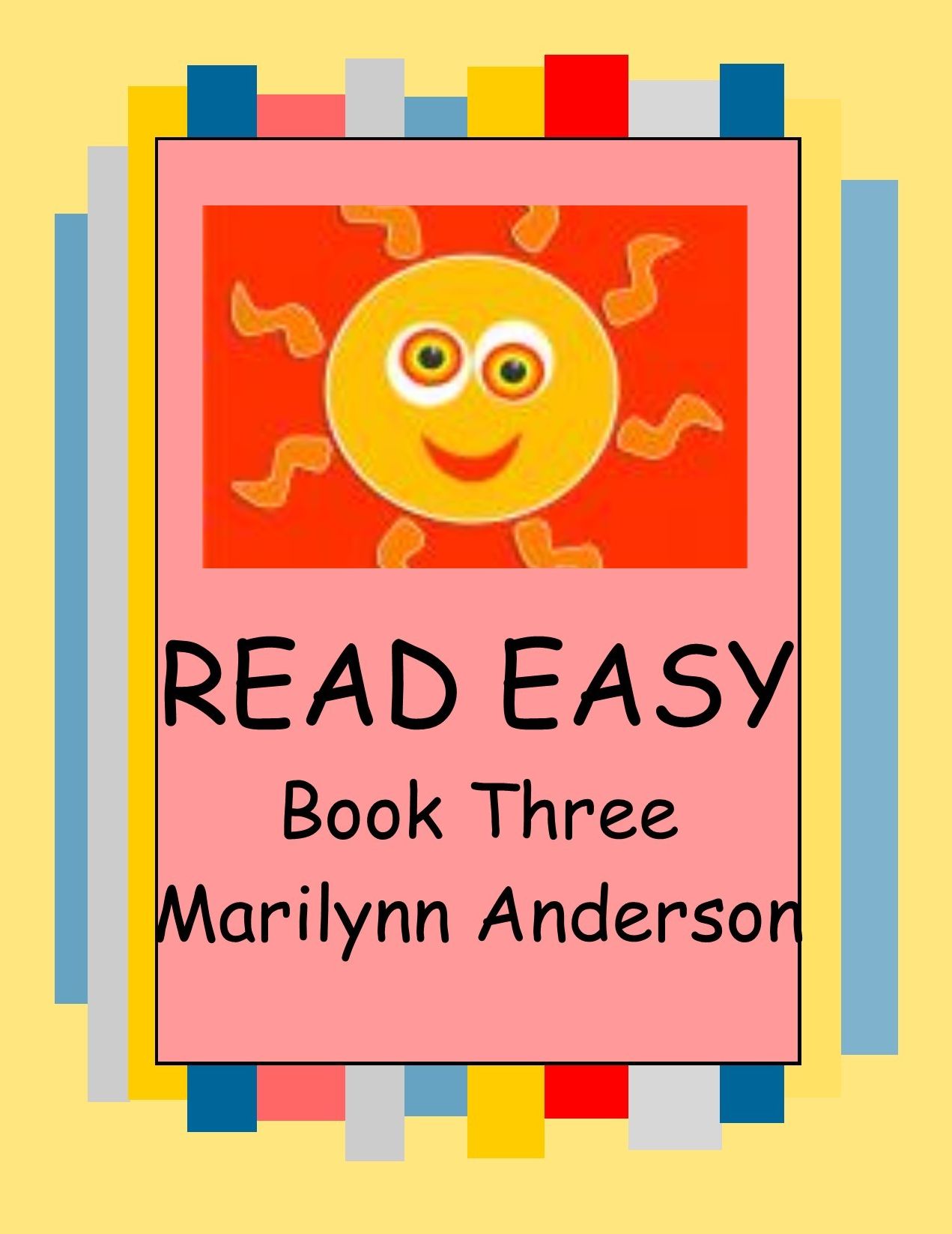 READ EASY with PRESCHOOL PALS, KINDERGARTEN KIDS, AND ESL FRIENDS ~~ Book Three ~~ "I Am Me, But What Are You?"