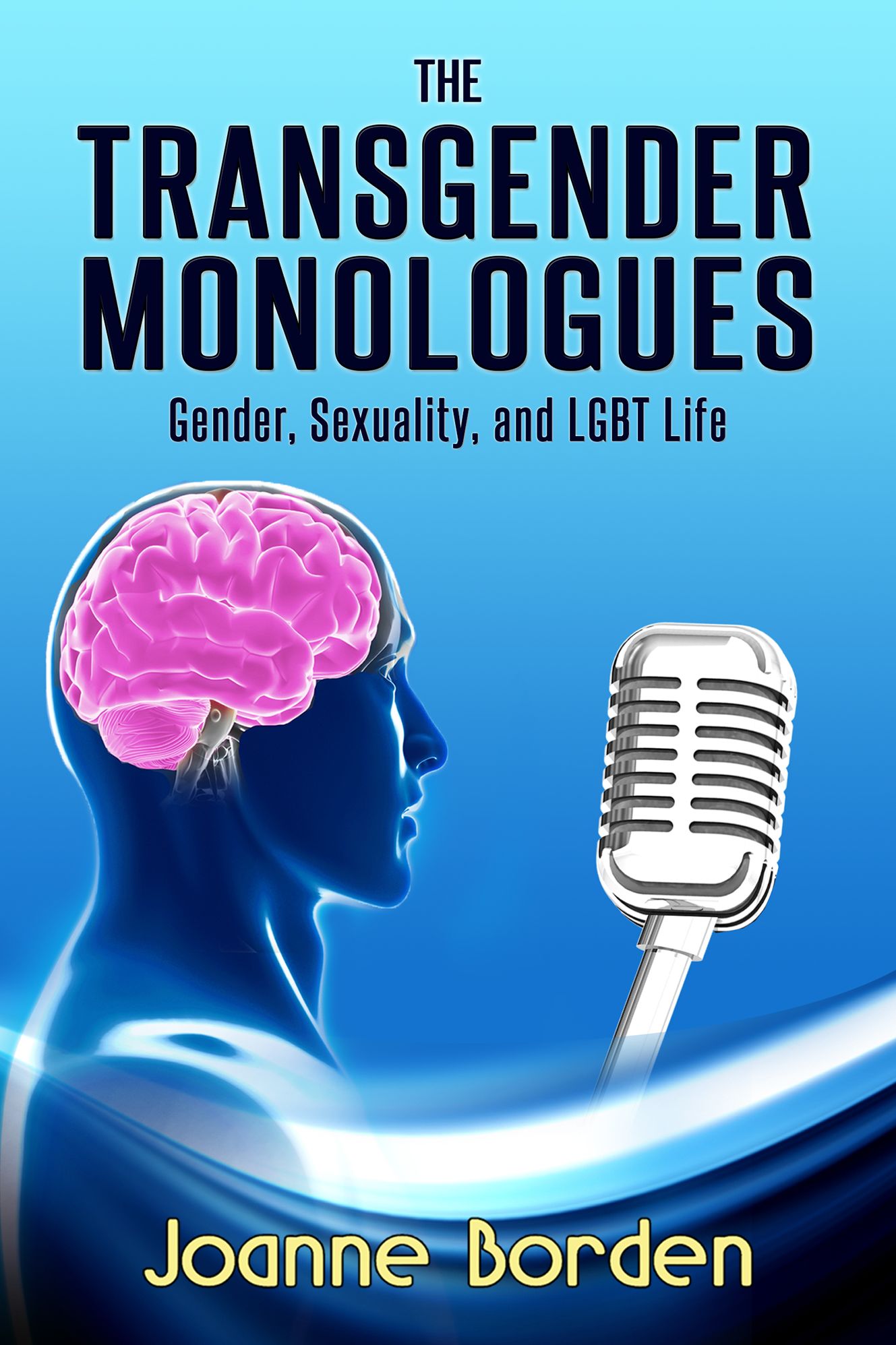 The Transgender Monologues
