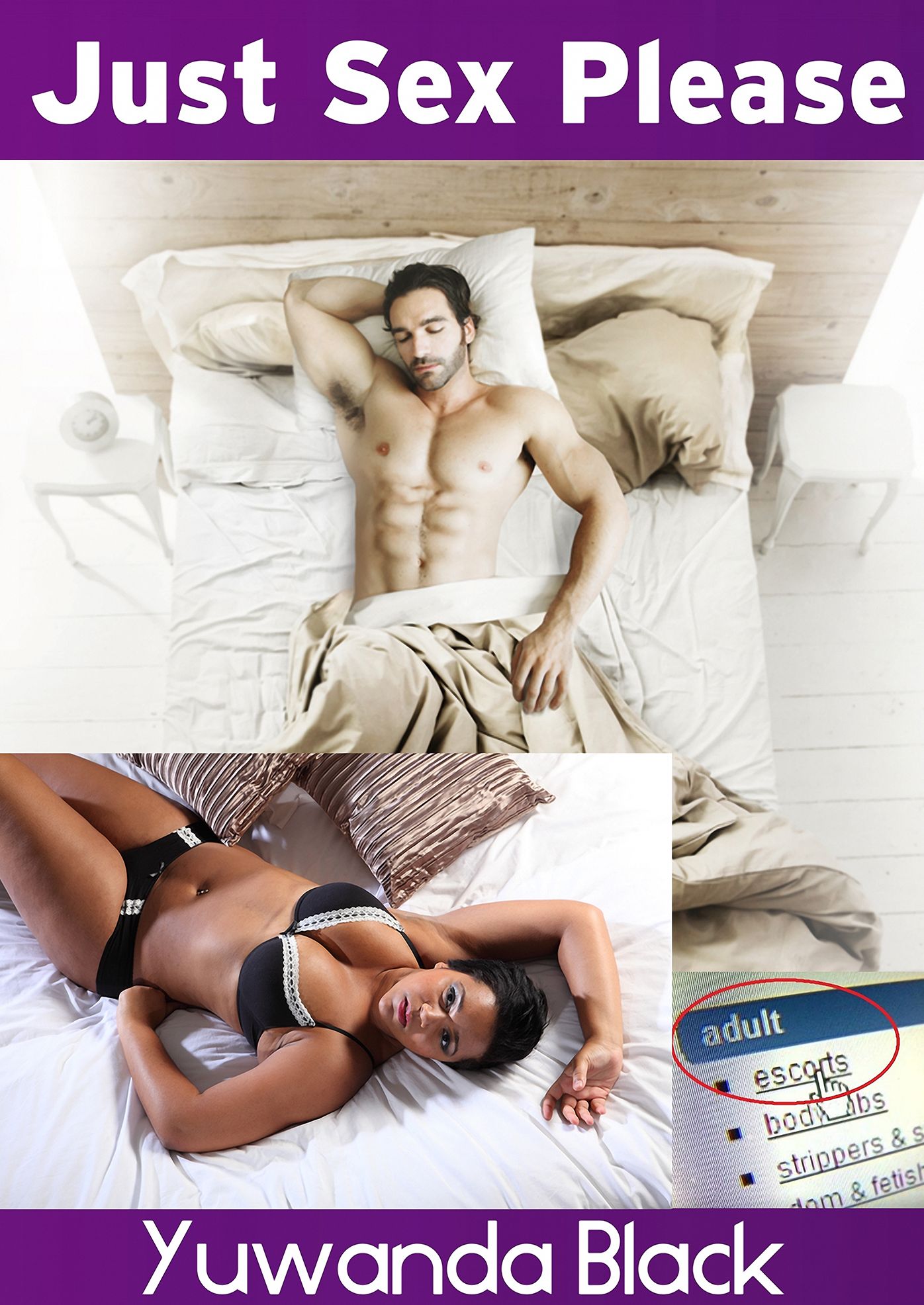 Just Sex Please: Part I