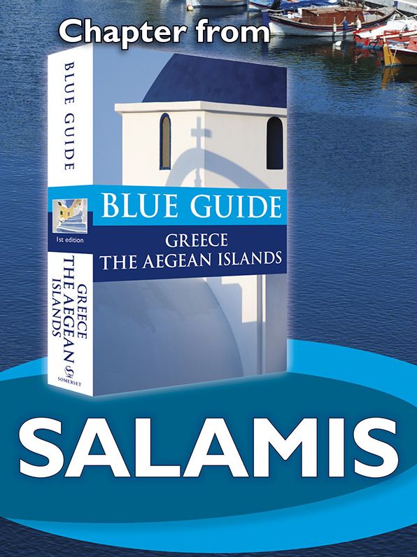 Blue Guide Salamis (Chapter from Blue Guide Greece the Aegean Islands)