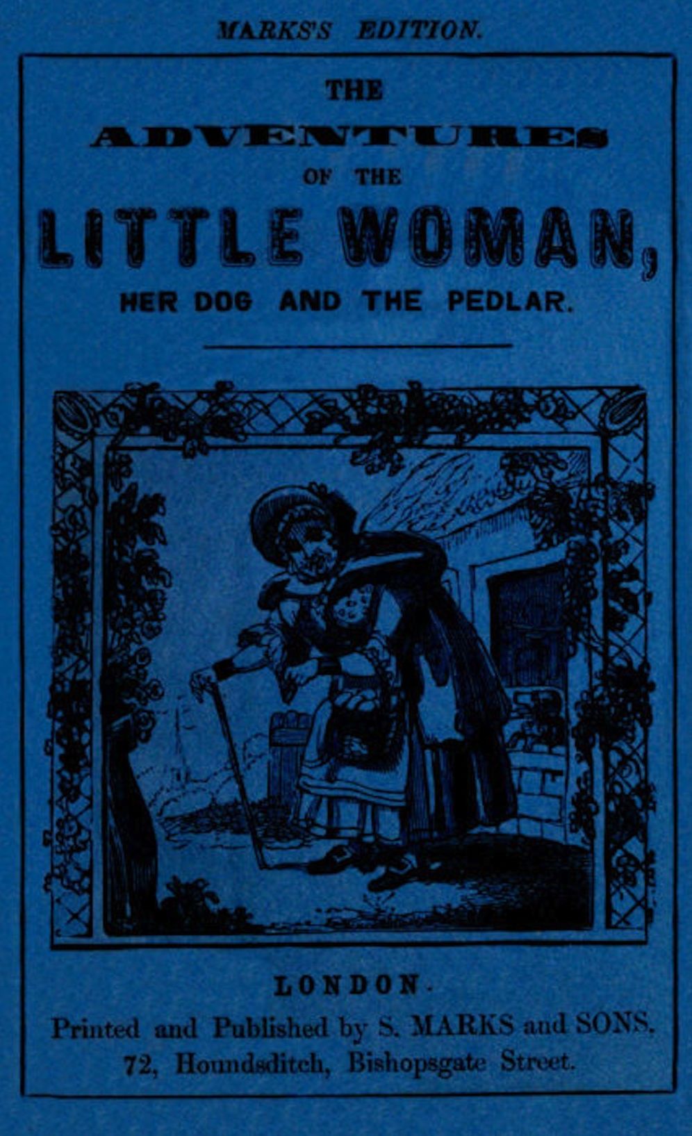 The Adventures of the Little Woman, Her Dog and the Pedlar (Illustrated)