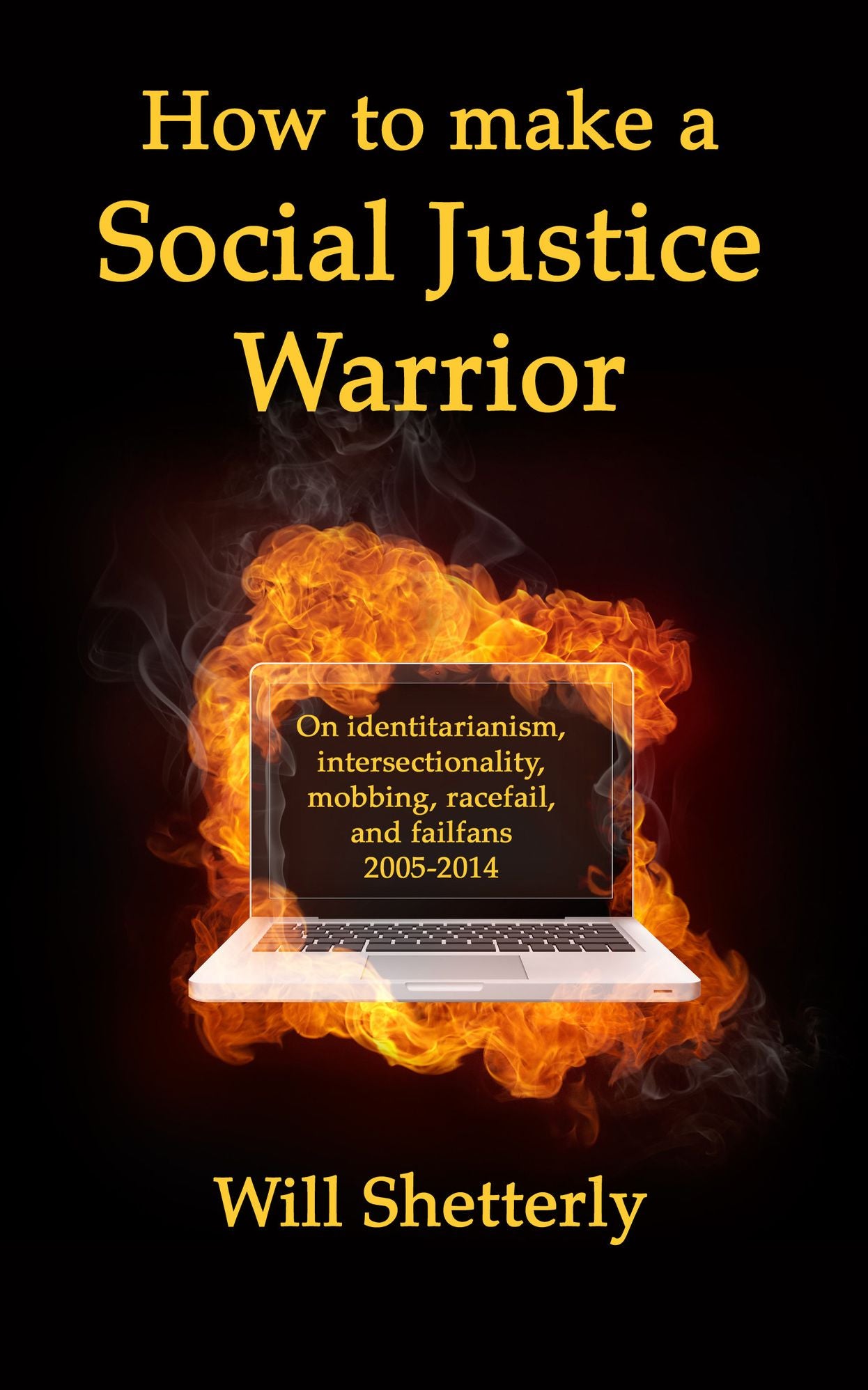How to make a Social Justice Warrior