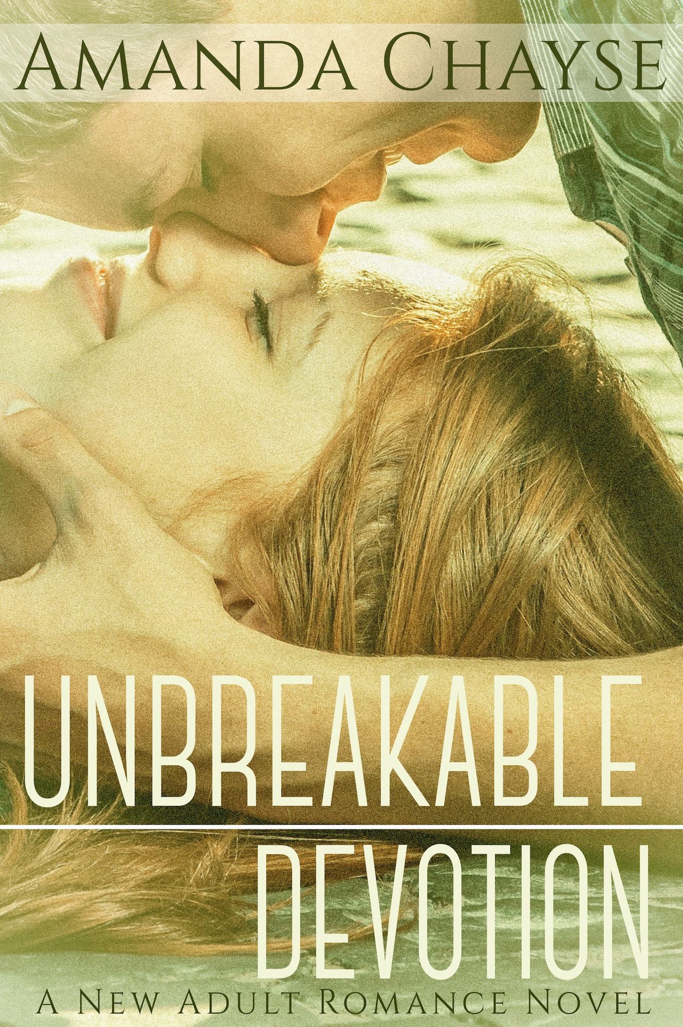 Unbreakable Devotion: A New Adult Romance Novel