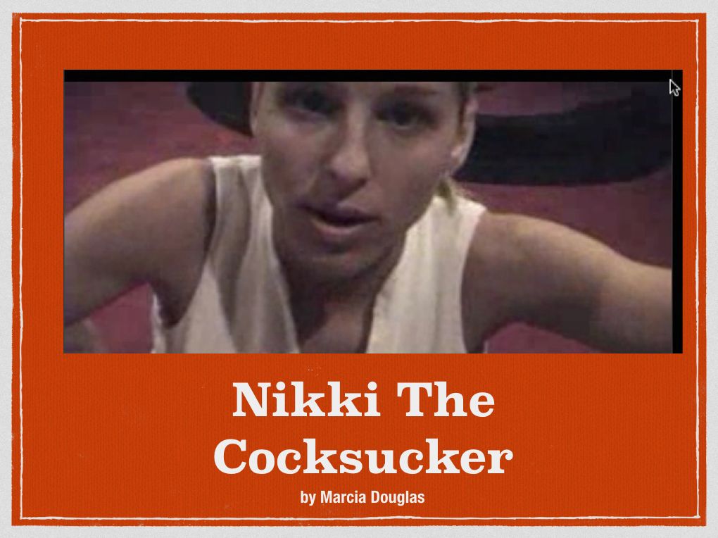 Nikki, The Best Cocksucker Alive